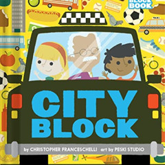 DOWNLOAD EBOOK 📍 Cityblock (An Abrams Block Book) by  Christopher Franceschelli &  P