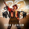 ADDA ELKALAM-Saad Lamjarred - DJ NOUR REMIX