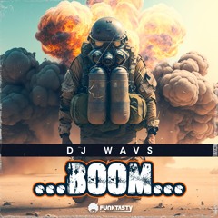 DJ Wavs - Boom (Original Mix) - [ OUT NOW !! · YA DISPONIBLE ]