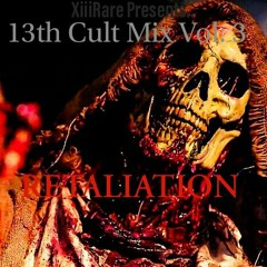 13th Cult Mix Vol. 3 +RETALIATION+