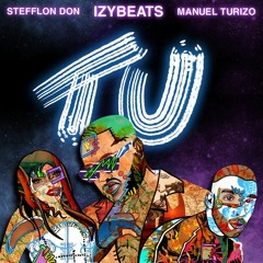 IzyBeats, Manuel Turizo, Stefflon Don - Tu