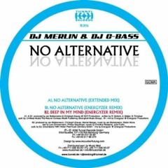DJ Merlin & DJ C-Bass - No Alternative (Extended Mix).mp3