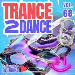 TRANCE2DANCE VOL.68