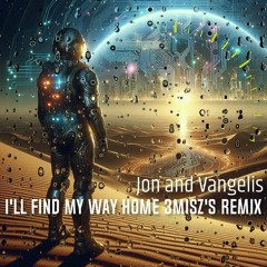 JON And VANGELIS - I'll Find My Way Home 3Misz's Remix