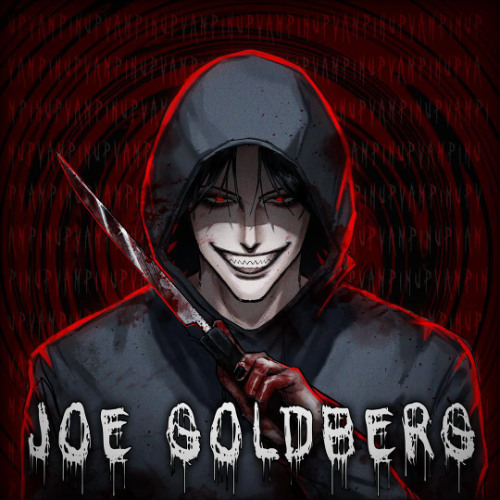 JOE GOLDBERG!