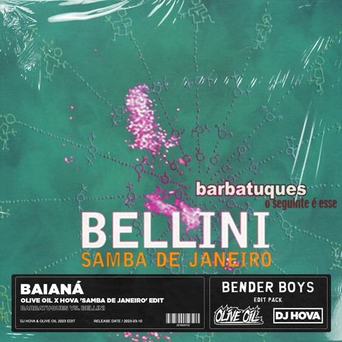 Stream Barbatuques vs. Bellini - Baianá (Olive Oil x Hova 'Samba