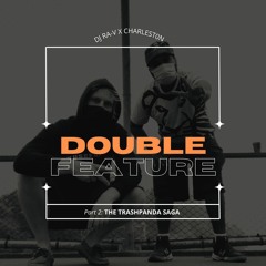 Double Feature Pt 2: The Trashpanda Saga