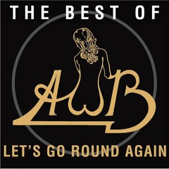 AWB - let's go round again (mikeandtess edit 4 mix)