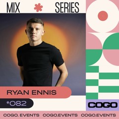 Ryan Ennis - COGO Mix - 082