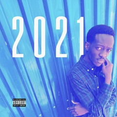 2021 [Prod. by KiliHippie]