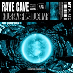 HouseWerk & Ducamp - Rave Cave