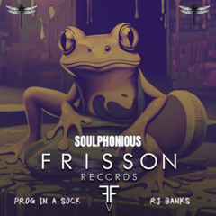 Soulphonious - Prog in a Sock - Frisson Records