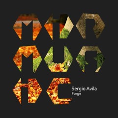 Sergio Avila - Forge (Original Mix) By MIR Music