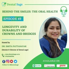 Longevity and Durability of Crowns and Bridges | Best Dental Clinic in Yelahanka | Dental Sage