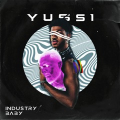 INDUSTRY BABY (YUSSI WARP) [FREE DOWNLOAD]