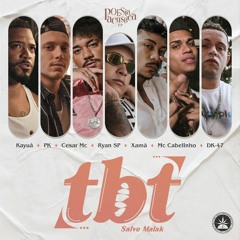 Poesia Acústica EP - #TBT​ - Xamã, MC Ryan SP, DK47, Kayuá, Cesar MC, PK e MC Cabelinho