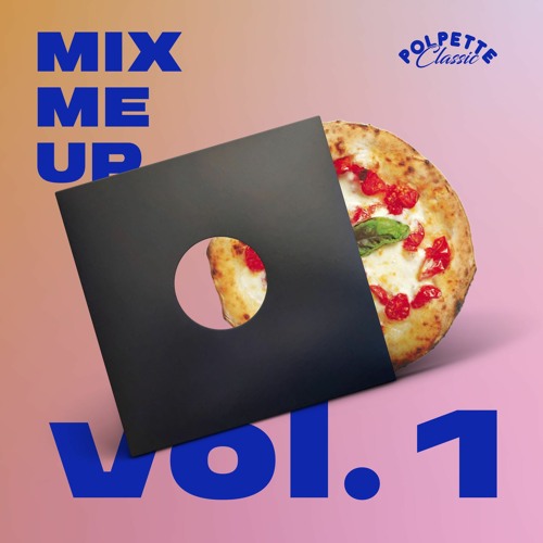 Paul Older for Polpette Classic- Mix Me Up Vol.1