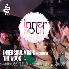 InnerSoul Music w/ The Wook - Aaja Channel 1 - 27 09 22