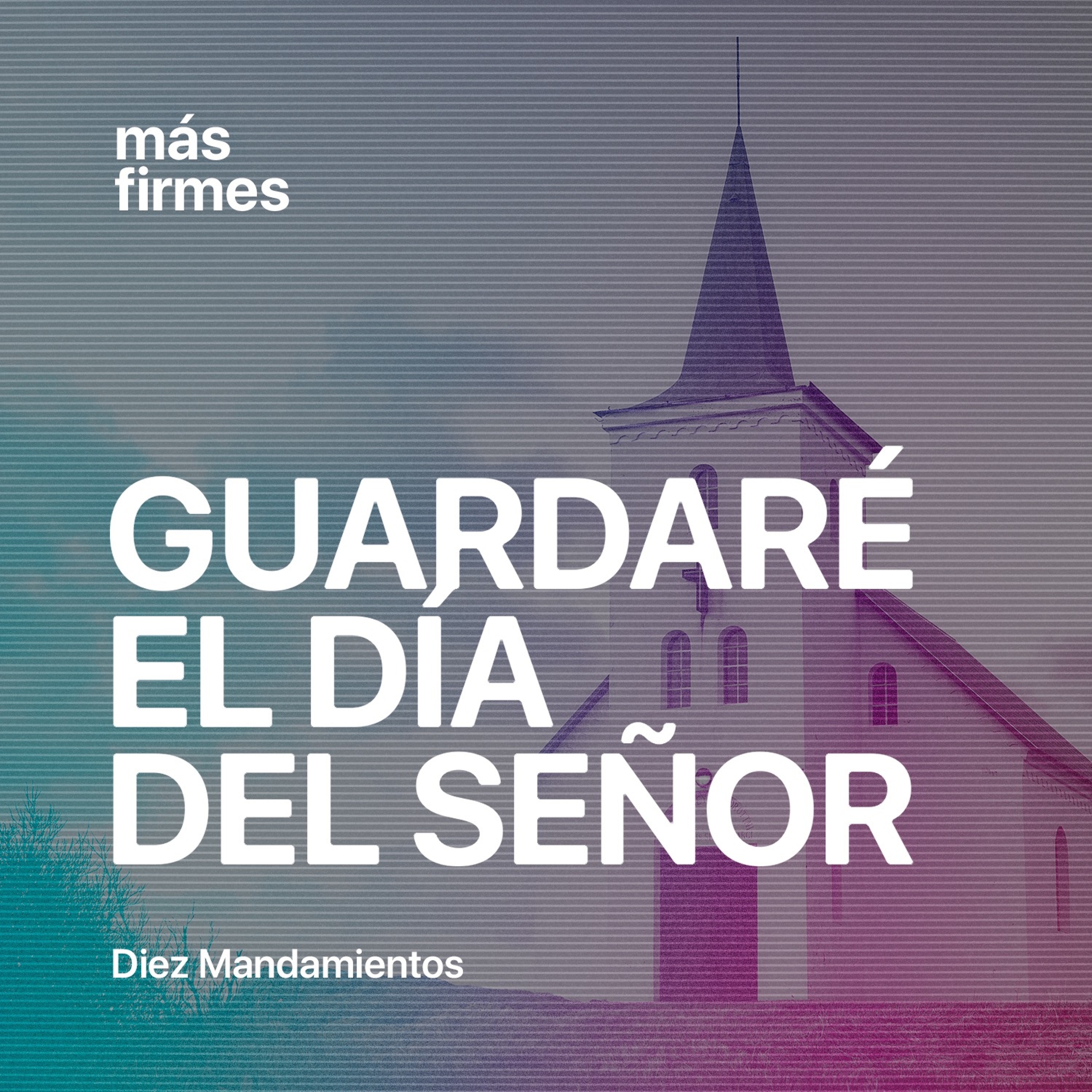 Guardaré El Día Del Señor