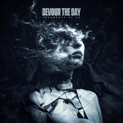 Stream Devour The Day music | Listen to songs, albums, playlists