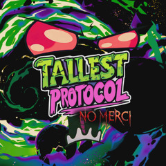 Tallest Protocol (Invader Zim Remix)