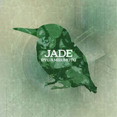 JADE (original mix)