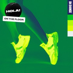 HOLA! - On The Floor