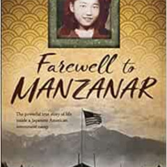 [Read] KINDLE 🖋️ Farewell to Manzanar by Jeanne Wakatsuki Houston,James D. Houston,T