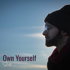 Own Yourself - JusteSève feat.JeuneLys (Cover Naâman)