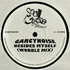 Besides Myself (Wobbly Mix)