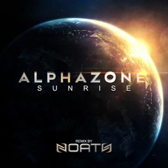 Alphazone - Sunrise (Noath Remix) FREE DOWNLOAD