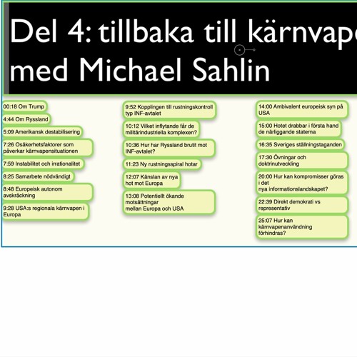 Del 4: tillbaka Till Kärnvapenfrågan Med Michael Sahlin