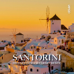 Santorini - Divenitto (Igor Carmo Remix)