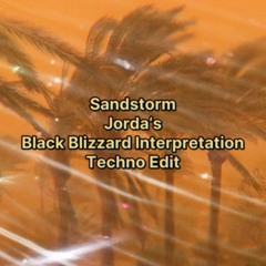 Darude - Sandstorm (Jorda´s Black Blizzard Interpretation Techno Remix)