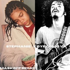 Stephanie X Oye Como Va (MASKØFF REMIX) [FREE DOWNLOAD]