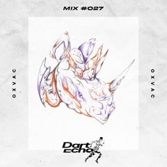 Dart Echo Mix #027 - oxvac