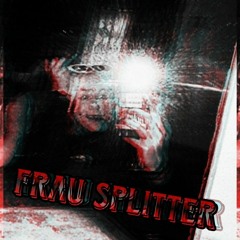 Frau Splitter[167BPM Setcut]
