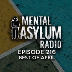 Indecent Noise - Mental Asylum Radio 216 (Best Of April 2020)