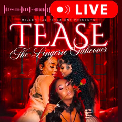 Tease Live Audio