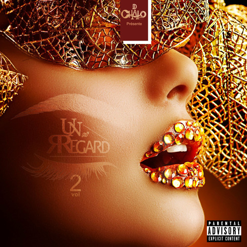 DJ CHALO - UN REGARD VOL 2