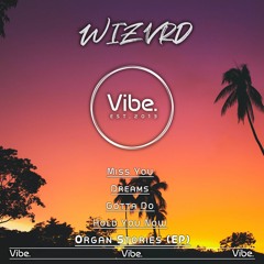 WIZVRD - Dreams (VIBE013EP)