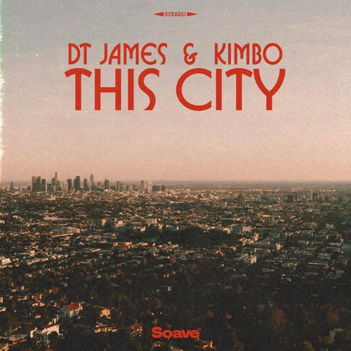 DT James & Kimbo - This City