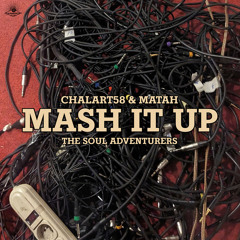 Mash it Up (feat. The Soul Adventurers)