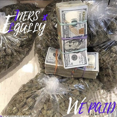 El Gully X 1ners - We Paid (UK REMIX)