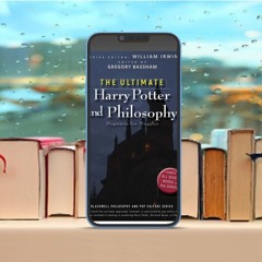 The Ultimate Harry Potter and Philosophy, Hogwarts for Muggles. Gratis Reading [PDF]