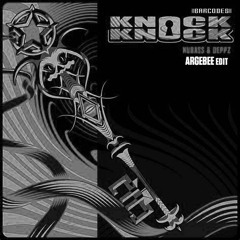 Knock Knock (Barely '93 Edit) - NuBass & Deppz