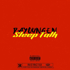 Sleep Talking (Prodby Bryce)