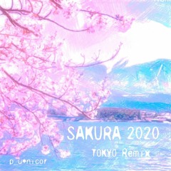 SAKURA 2020 (TOKYO Remix)