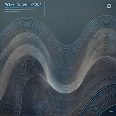 Wavy Tunes #007