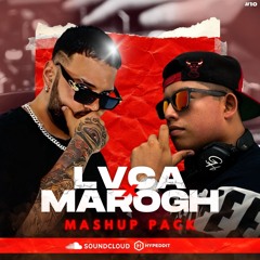 LVCA x MAROGH - MASHUP PACK | FREE |